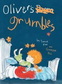 Book Cover for Oliver's Grumbles by Yvonne Mes