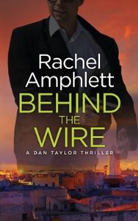 Book Cover for Behind the Wire by Rachel Amphlett
