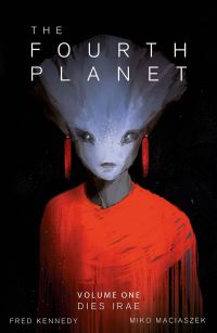 Book Cover for The Fourth Planet. Volume One Dies Irae by Fred Kennedy