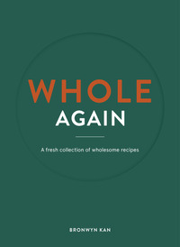 Book Cover for Whole Again by Bronwyn Kan