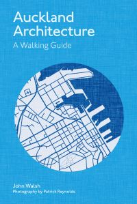 Book Cover for Auckland Architecture by John Walsh