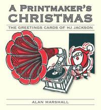 Book Cover for A Printmaker's Christmas by Alan Marshall