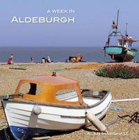 Book Cover for A Week in Aldeburgh by Alan Marshall