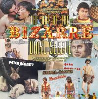 Book Cover for The Art of the Bizarre Vinyl Sleeve by Simon Robinson