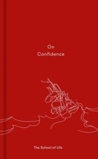 Book Cover for On Confidence by School of Life Business enterprise