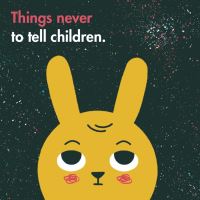 Book Cover for Things Never to Tell Children by School of Life Business enterprise