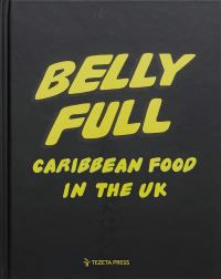 Book Cover for Belly Full by Riaz Phillips
