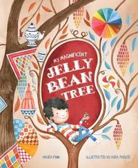 Book Cover for My Magnificent Jelly Bean Tree by Maura Finn