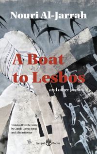 Book Cover for A Boat to Lesbos and Other Poems by Nuri Jarrah