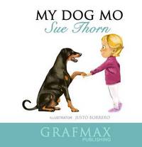 Book Cover for My Dog Mo by Sue Thorn