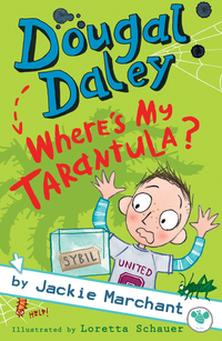 Book Cover for Where's My Tarantula? by Jackie Marchant