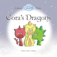 Book Cover for Cora's Dragons by Claire Fairy Colston