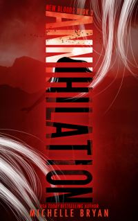 Book Cover for Annihilation by Michelle Bryan