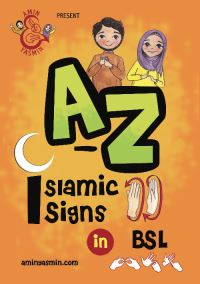Book Cover for A-Z Islamic Signs in BSL by Aminul Hoque, Habiba Khanam