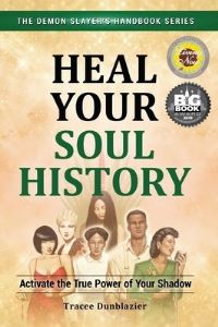Book Cover for Heal Your Soul History by Tracee Dunblazier, Cornelia Murariu