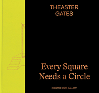 Book Cover for Theaster Gates by Zachary Cahill