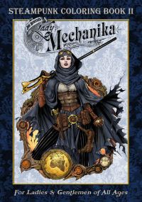 Book Cover for Lady Mechanika Steampunk Coloring Book II by Joe Benitez, Martin Montiel