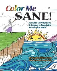 Book Cover for Color Me Sane by Sandra Elaine Scott, MS Karen White