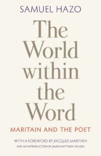 Book Cover for The World Within the Word by Samuel Hazo