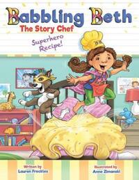 Book Cover for Babbling Beth the Story Chef by Lauren Freckles