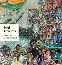 Book Cover for Red Grooms by Marina Pacini, Susan Williams Knowles, Memphis Brooks Museum of Art