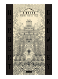 Book Cover for Herbert Crowley - The Temple of Silence by Herbert Crowley, Justin Duerr, Josh ONeill
