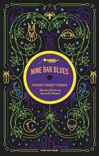 Book Cover for Nine Bar Blues by Sheree R Thomas