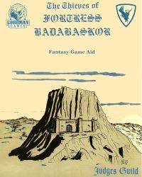 Book Cover for Thieves of Fortress Badabaskor by Bob Bledsaw, Marc Summerlott, Naoki Urasawa, Mike Petrowsky, Craig Fogel, Bill Owen, Tony Floren, Robert Conley
