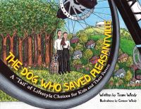 Book Cover for The Dog Who Saved Pleasantville by Team Wlody