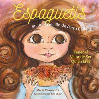 Book Cover for Espaguetis En Un Panecillo De Perro Caliente by Maria Dismondy