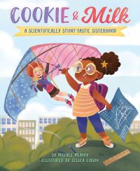Book Cover for Cookie & Milk by Michele McAvoy