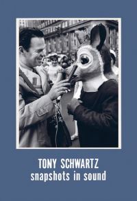 Book Cover for Tony Schwartz by Nat Hentoff