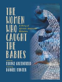 Book Cover for The Woman Who Caught the Babies by Eloise Greenfield