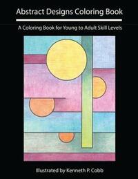 Book Cover for Abstract Designs Coloring Book by Kenneth P Cobb