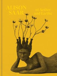 Book Cover for Alison Saar by Camille Dungy, Harryette Mullen