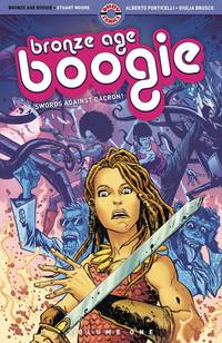 Book Cover for Bronze Age Boogie. Volume One Swords Against Dacron! by Stuart Moore