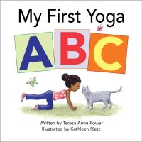 Book Cover for My First Yoga ABC by Teresa Anne Power