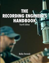 Book Cover for The Recording Engineer's Handbook by Bobby Owsinski