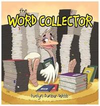 Book Cover for The Word Collector by Evelyn L Dunbar Webb