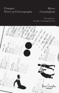 Book Cover for Merce Cunningham: Changes by Merce Cunningham, Frances Starr