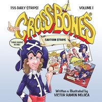 Book Cover for Captain CROSSBONES Cartoon Strips by Victor Ramon Mojica