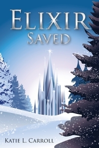 Book Cover for Elixir Saved by Katie L Carroll