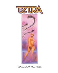 Book Cover for Tetra by Malcolm MC Neill