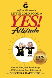 Book Cover for Jeffrey Gitomer's Little Gold Book of YES! Attitude: New Edition, Updated & Revised by Jeffrey Gitomer