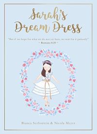 Book Cover for Sarah's Dream Dress by Bianca Serfontein, Nicola Meyer