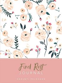 Book Cover for Find Rest by Shaunti Feldhahn