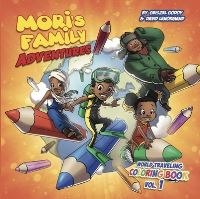 Book Cover for Mori's Family Adventures World Traveling Coloring Book by Geiszel Godoy