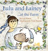 Book Cover for Lulu and Lainey ... At the Farm by Lois Petren