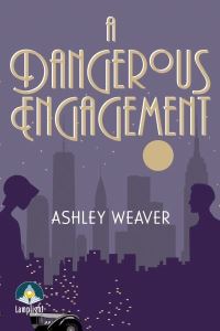 Book Cover for A Dangerous Engagement by Ashley Weaver