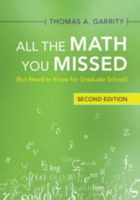Book Cover for All the Math You Missed by Thomas A Garrity